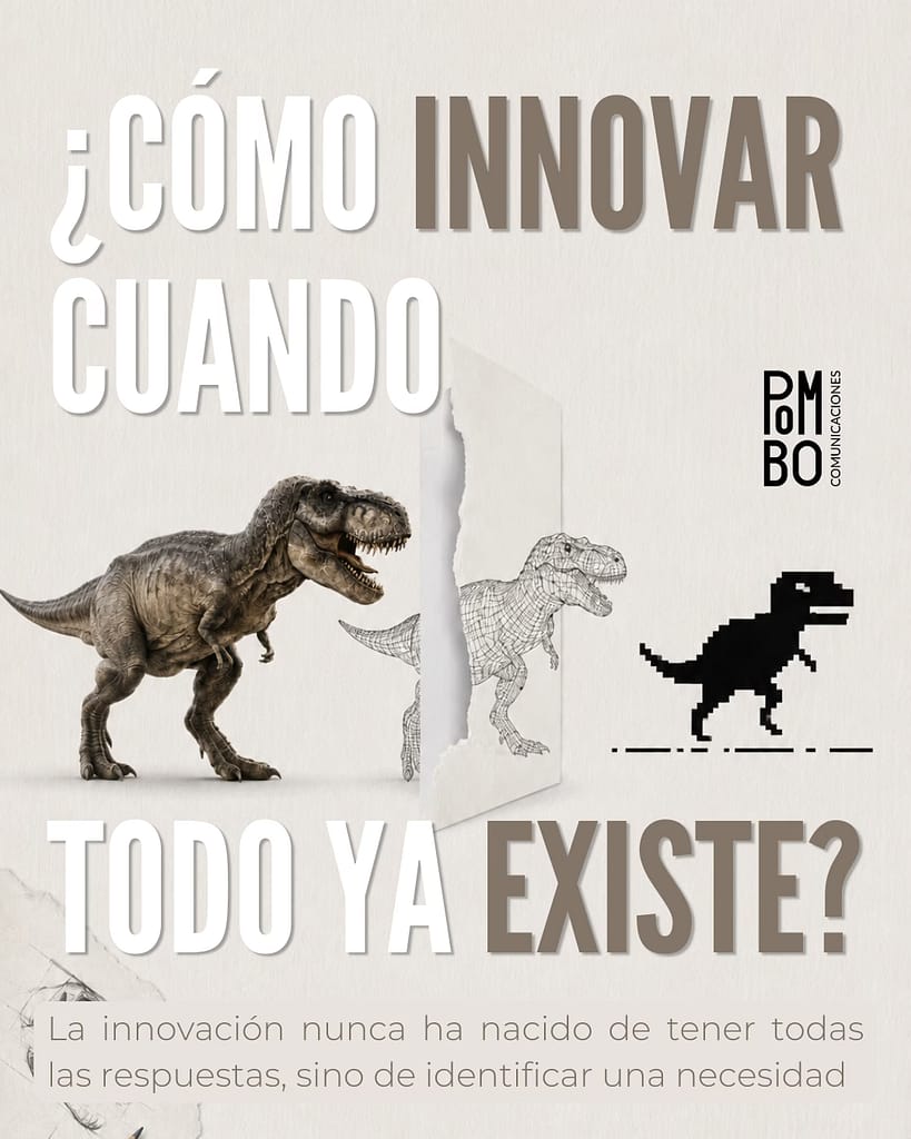 ¿Cómo innovar cuando todo ya existe?